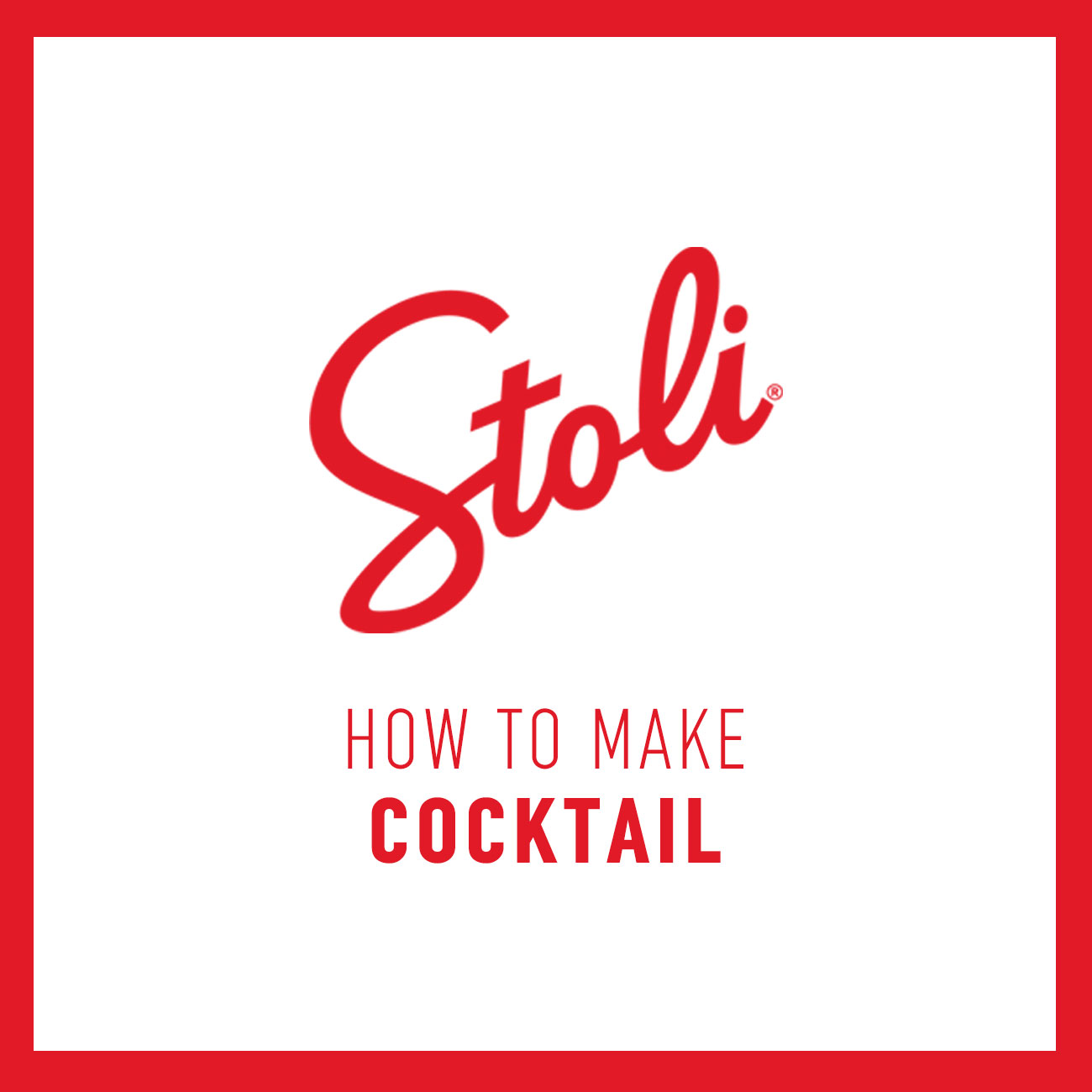 MY STOLI VIDEOS WITH COCKTAILS
